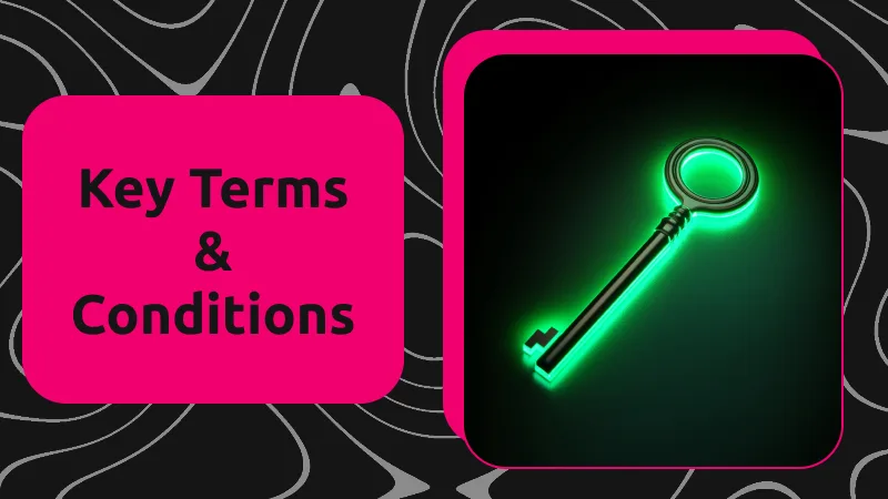 Key Terms And Conditions